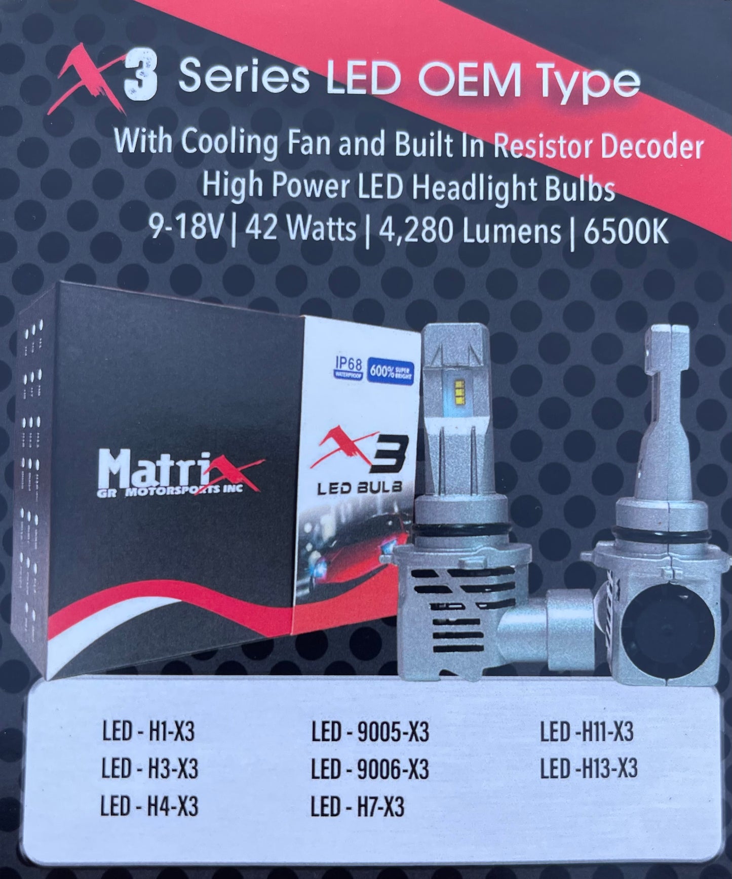 MATRIX LED X3 OEM TYPE HEADLIGHT BULBS