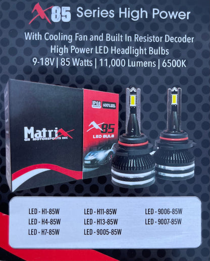 MATRIX LED X85 HEADLIGHT BULBS